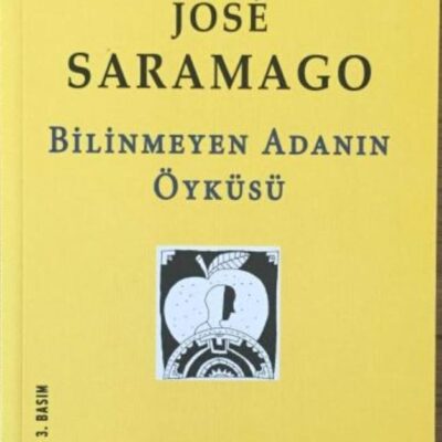 HAYATIMIZDA KİTAPLAR / Bilinmeyen Adanın Öyküsü