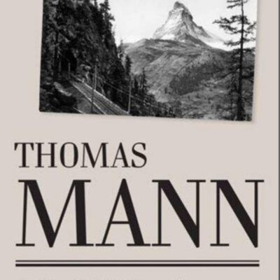 HAYATIMIZDA KİTAPLAR – Büyülü Dağ